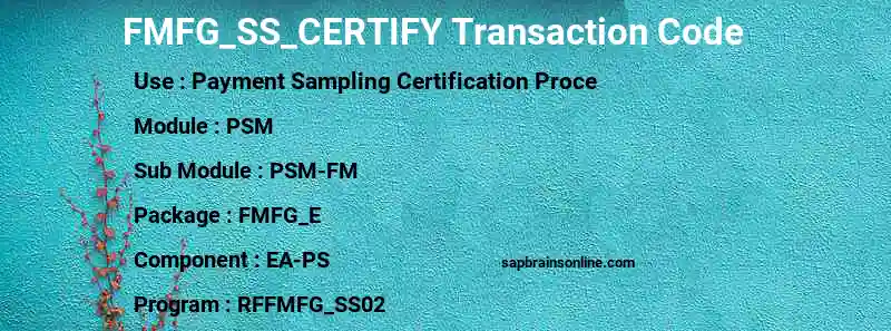 SAP FMFG_SS_CERTIFY transaction code