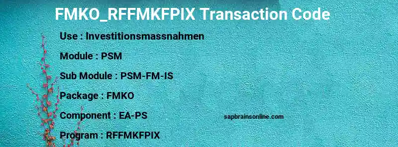 SAP FMKO_RFFMKFPIX transaction code