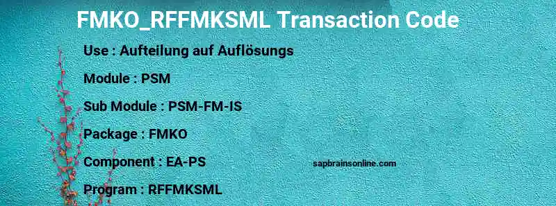 SAP FMKO_RFFMKSML transaction code