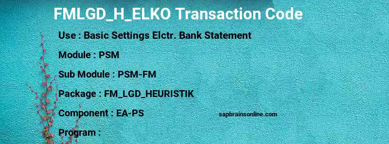 SAP FMLGD_H_ELKO transaction code