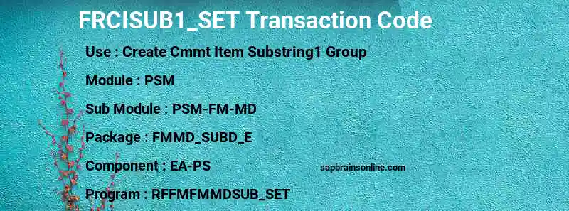 SAP FRCISUB1_SET transaction code