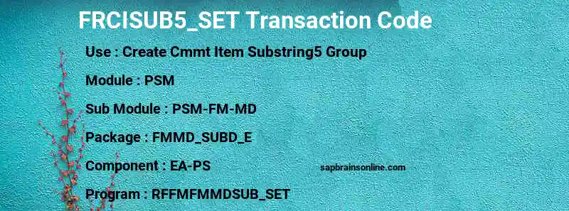 SAP FRCISUB5_SET transaction code