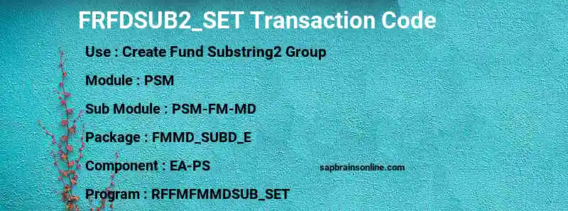 SAP FRFDSUB2_SET transaction code