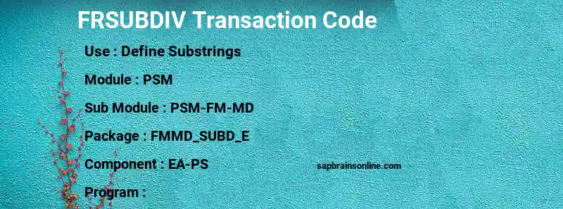 SAP FRSUBDIV transaction code