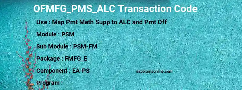 SAP OFMFG_PMS_ALC transaction code