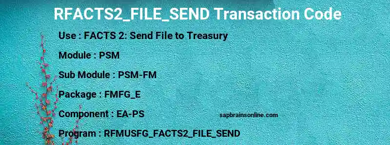 SAP RFACTS2_FILE_SEND transaction code