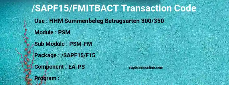 SAP /SAPF15/FMITBACT transaction code