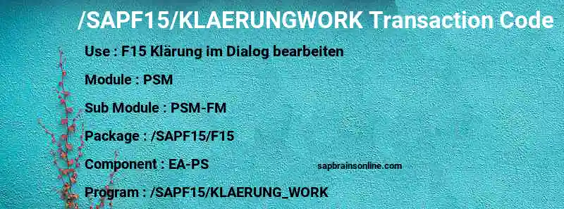 SAP /SAPF15/KLAERUNGWORK transaction code