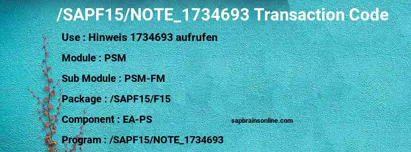 SAP /SAPF15/NOTE_1734693 transaction code