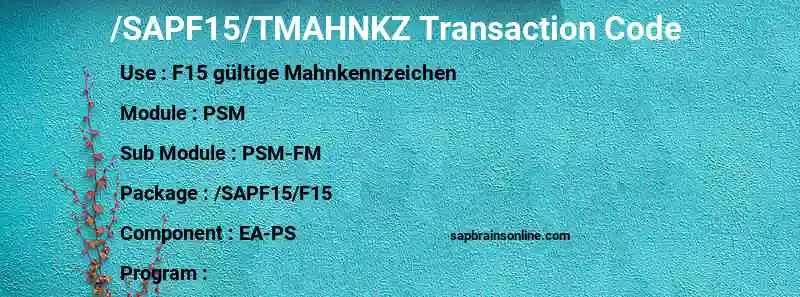 SAP /SAPF15/TMAHNKZ transaction code