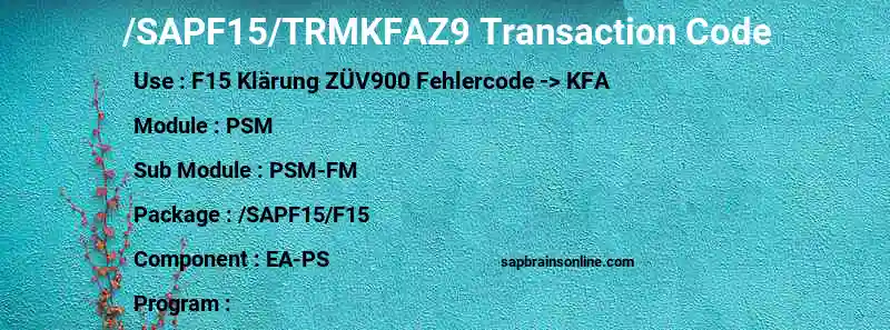 SAP /SAPF15/TRMKFAZ9 transaction code