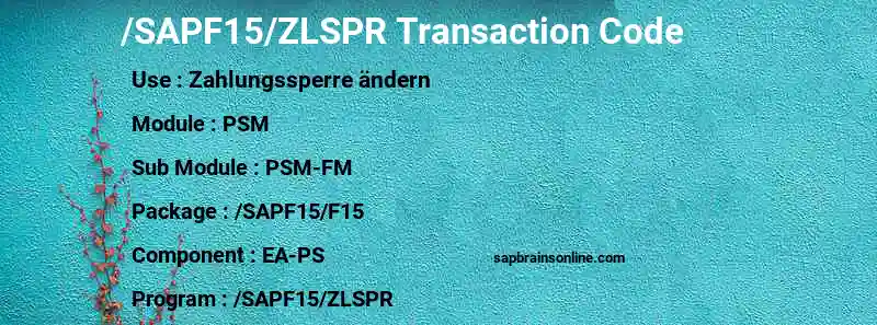 SAP /SAPF15/ZLSPR transaction code