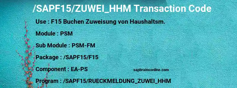 SAP /SAPF15/ZUWEI_HHM transaction code
