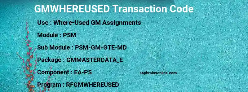 SAP GMWHEREUSED transaction code