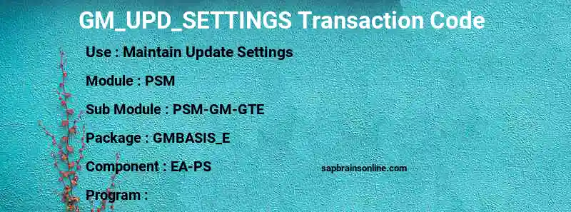 SAP GM_UPD_SETTINGS transaction code