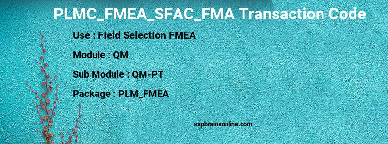 SAP PLMC_FMEA_SFAC_FMA transaction code