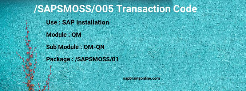 SAP /SAPSMOSS/O05 transaction code