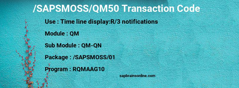 SAP /SAPSMOSS/QM50 transaction code