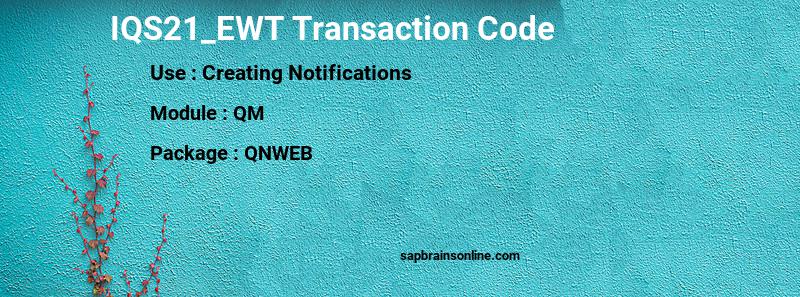 SAP IQS21_EWT transaction code