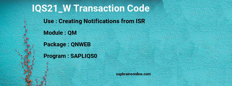SAP IQS21_W transaction code