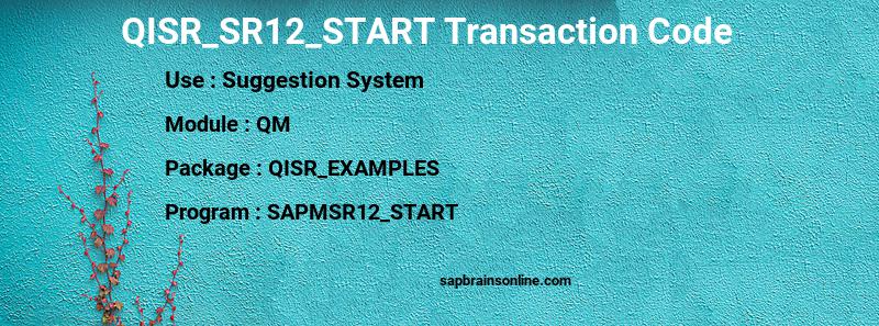 SAP QISR_SR12_START transaction code
