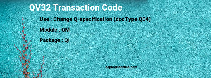 SAP QV32 transaction code