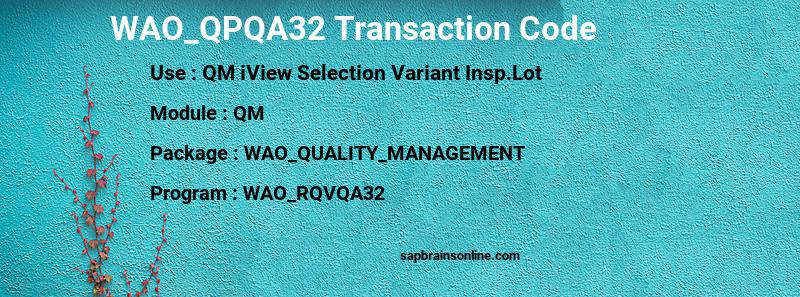 SAP WAO_QPQA32 transaction code