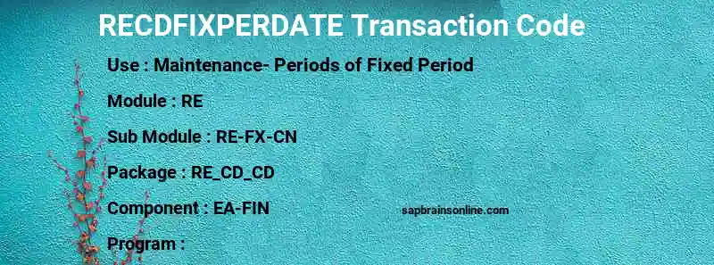 SAP RECDFIXPERDATE transaction code