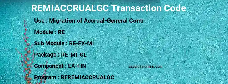 SAP REMIACCRUALGC transaction code