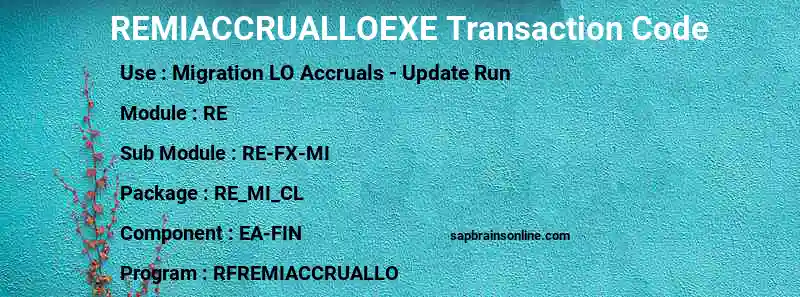 SAP REMIACCRUALLOEXE transaction code