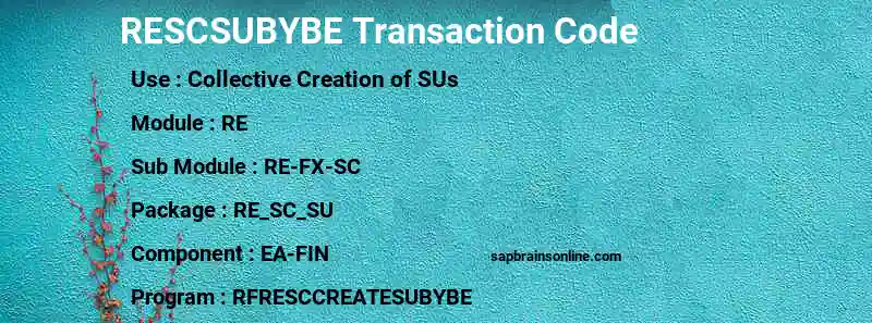 SAP RESCSUBYBE transaction code