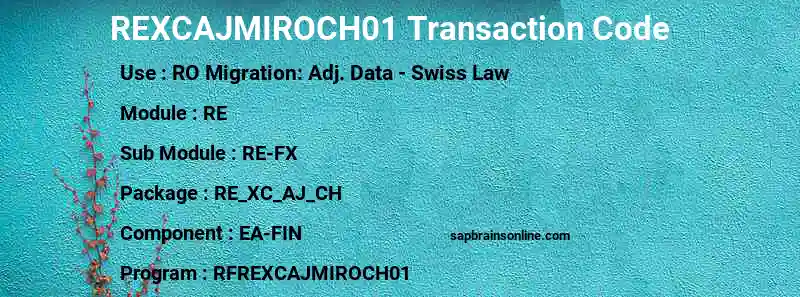 SAP REXCAJMIROCH01 transaction code