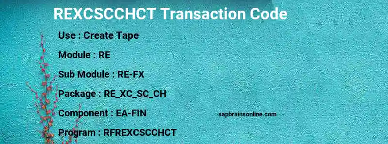 SAP REXCSCCHCT transaction code