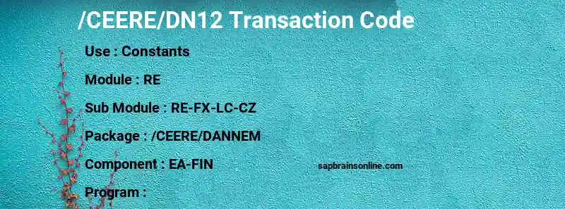 SAP /CEERE/DN12 transaction code