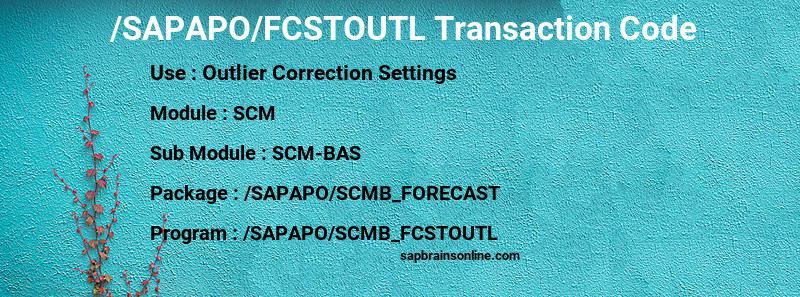 SAP /SAPAPO/FCSTOUTL transaction code