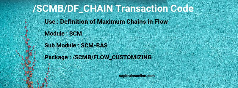 SAP /SCMB/DF_CHAIN transaction code