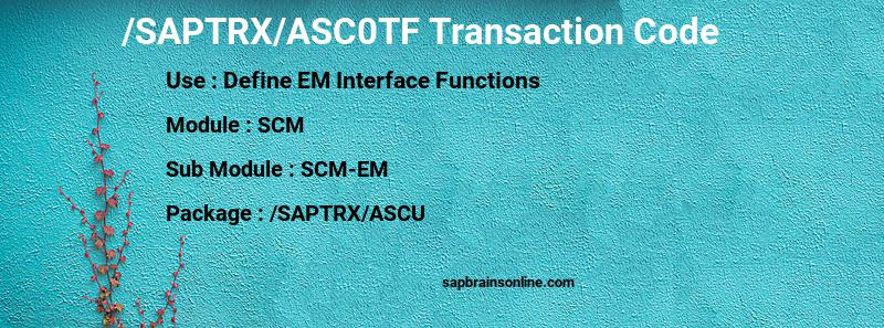 SAP /SAPTRX/ASC0TF transaction code