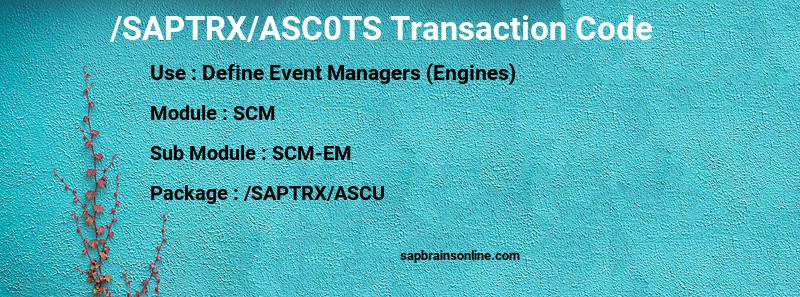 SAP /SAPTRX/ASC0TS transaction code