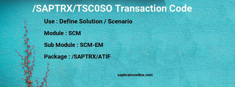 SAP /SAPTRX/TSC0SO transaction code