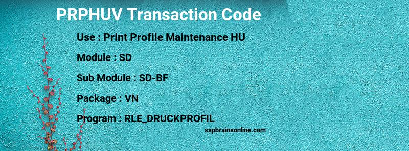 SAP PRPHUV transaction code