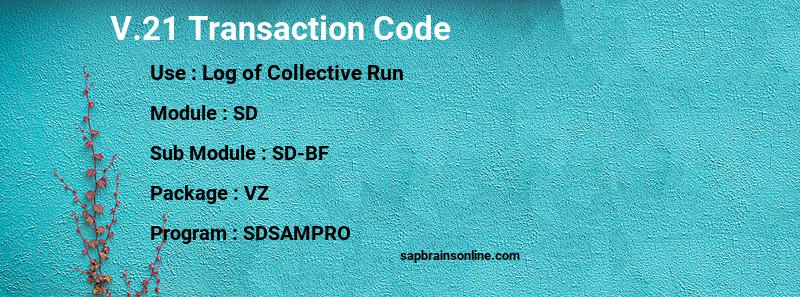 SAP V.21 transaction code