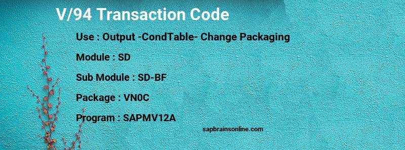SAP V/94 transaction code