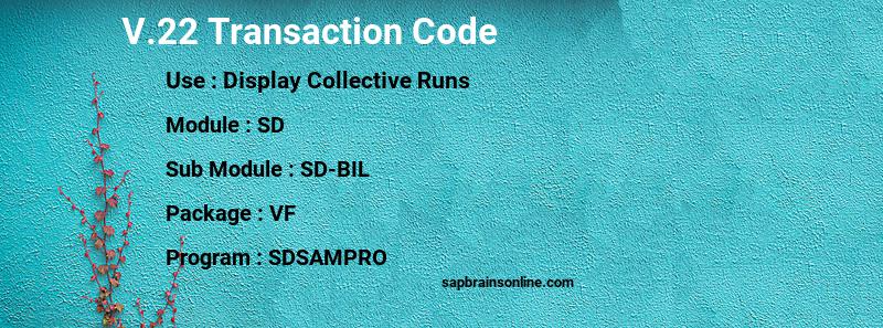 SAP V.22 transaction code