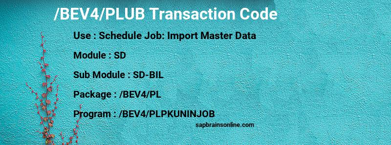 SAP /BEV4/PLUB transaction code