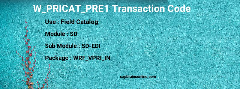 SAP W_PRICAT_PRE1 transaction code