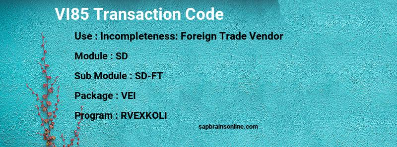SAP VI85 transaction code