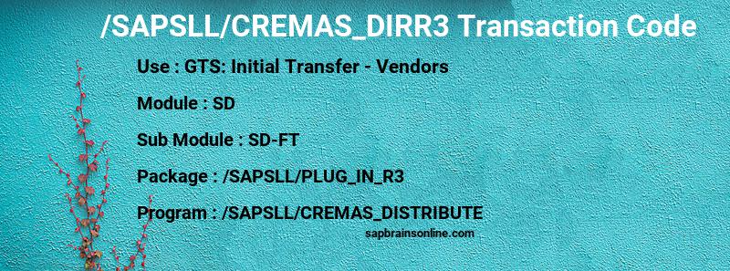 SAP /SAPSLL/CREMAS_DIRR3 transaction code