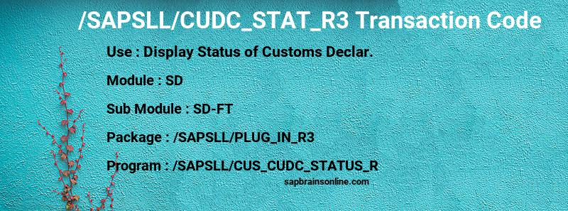 SAP /SAPSLL/CUDC_STAT_R3 transaction code