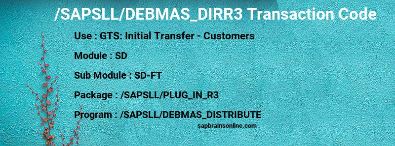 SAP /SAPSLL/DEBMAS_DIRR3 transaction code