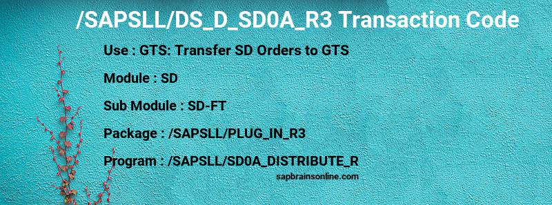 SAP /SAPSLL/DS_D_SD0A_R3 transaction code